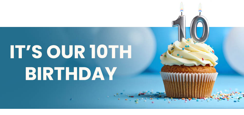£10 off for our birthday